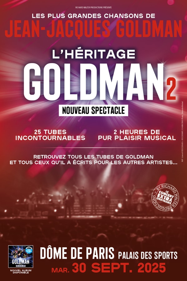 L'Héritage Goldman 2 le 30/09/2025 au Dôme de Paris