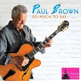 Paul Brown – So Much To Say