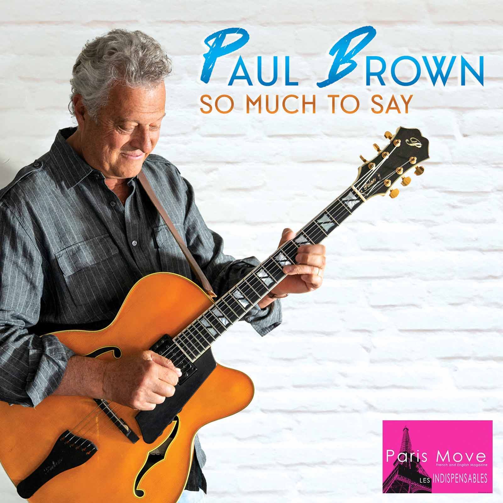 Paul Brown – So Much To Say