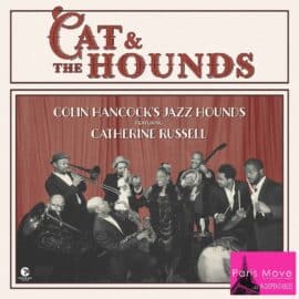 Colin Hancock’s Jazz Hounds - Cat & The Hounds