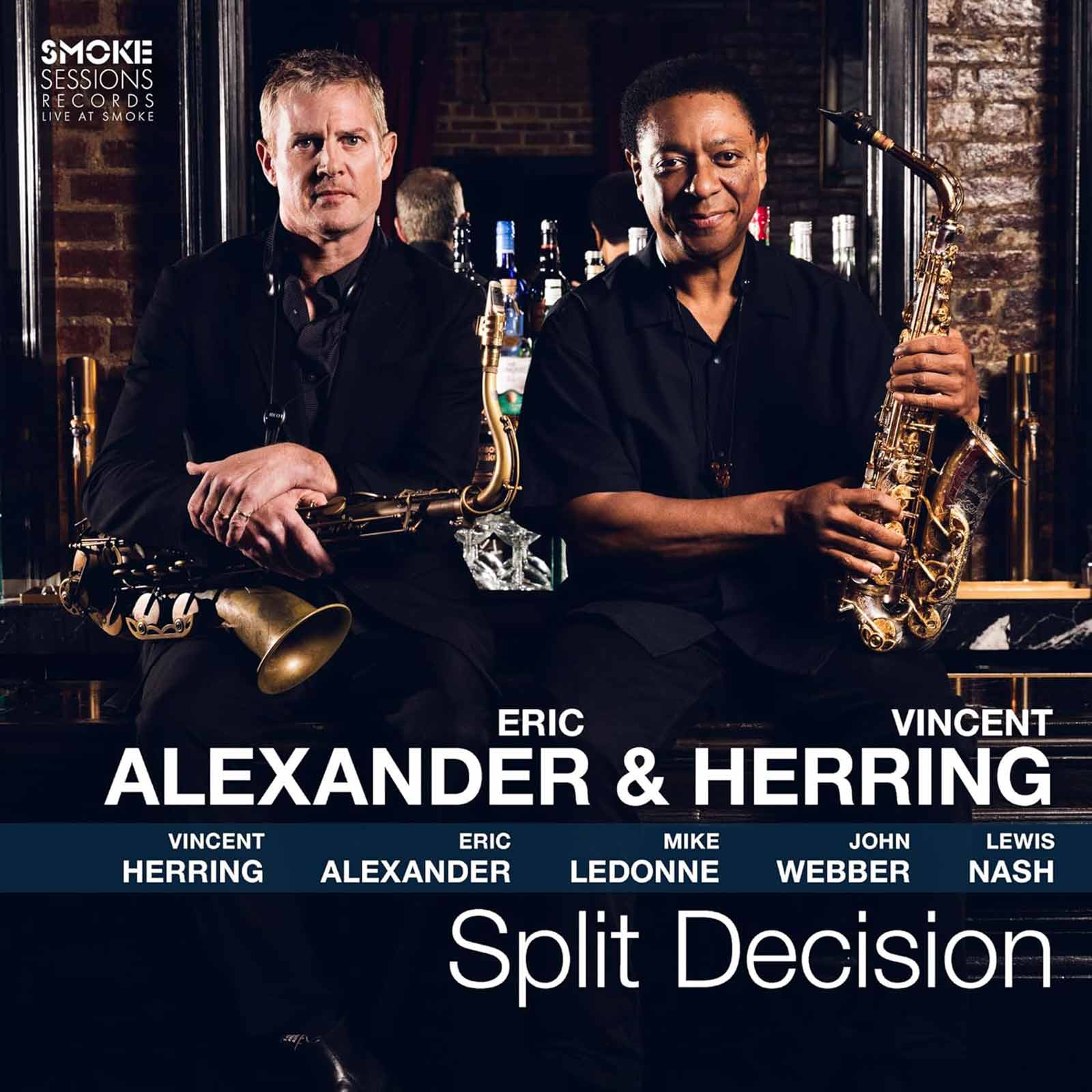 Eric Alexander & Vincent Herring - Split Decision