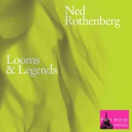 Ned Rothenberg – Looms & Legends