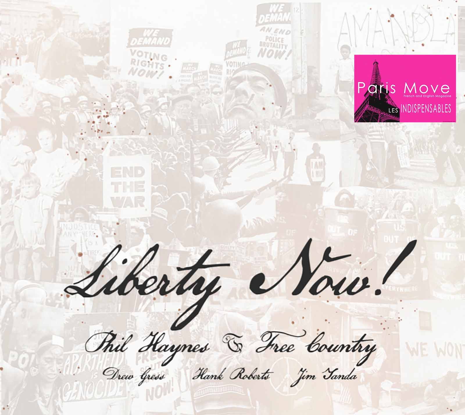 Phil Haynes & Free Coutry - Liberty Now!