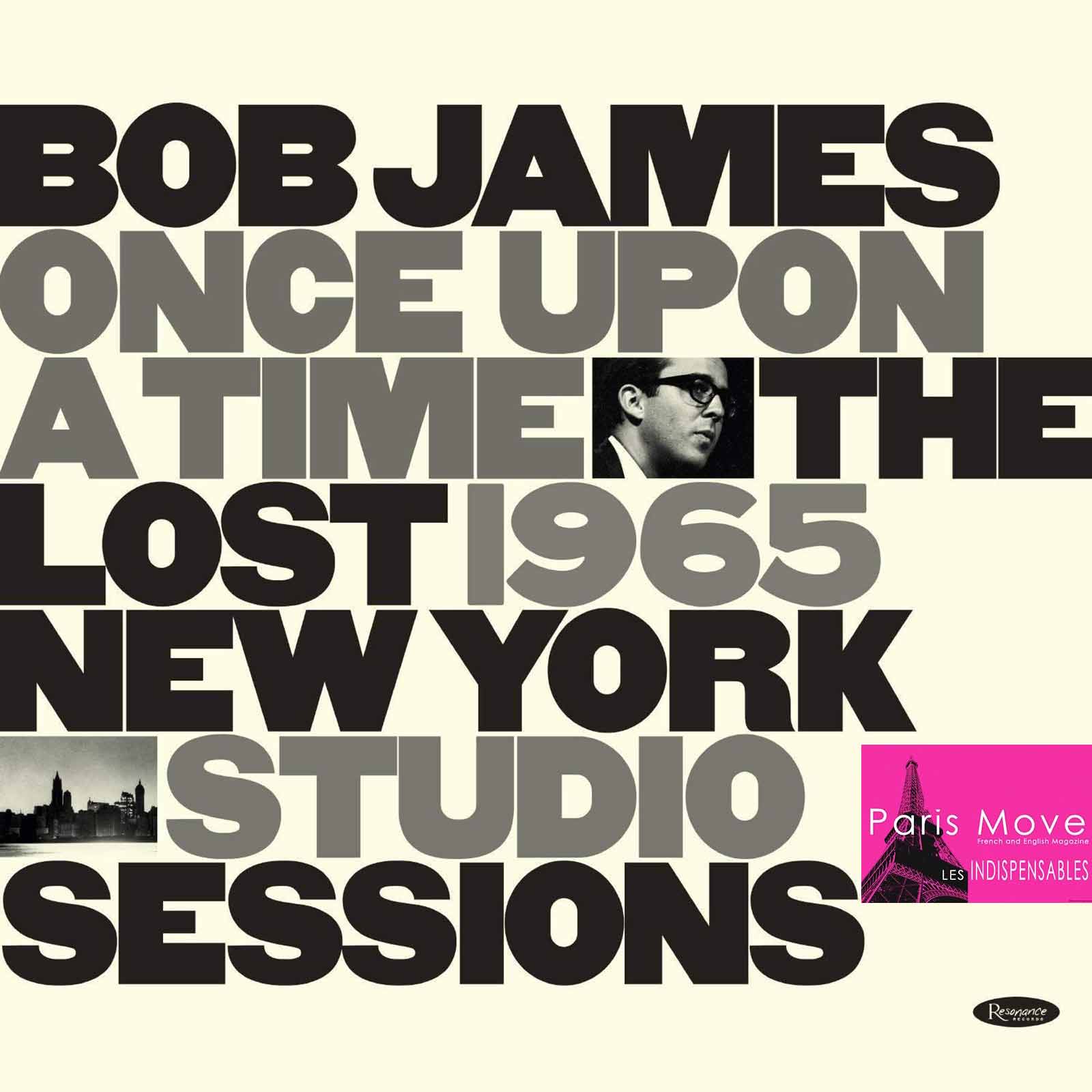Bob James -Once Upon A Time: The Lost 1965 New York Studio Sessions
