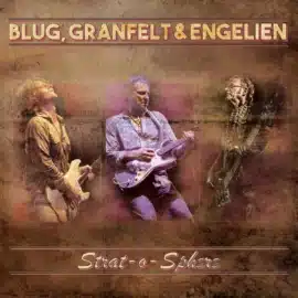 Blug, Granfelt & Engelien: Strat-O-Sphere
