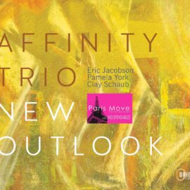 Affinity Trio – Outlook