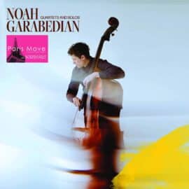 Noah Garabedian - Quartets And Solos