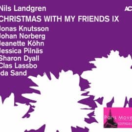 Nils Landgren - Christmas with My Friends IX