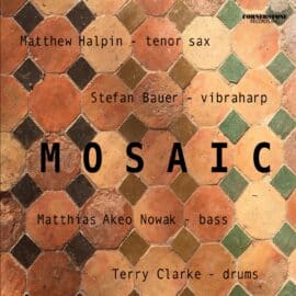 Matthew Halpin, Stefan Bauer, Matthias Akeo Nowak, Terry Clarke: Mosaic