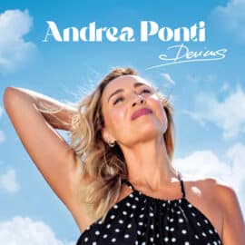 Andrea Ponti, la vidéo de Toi Aussi / Sortie du EP Deviens