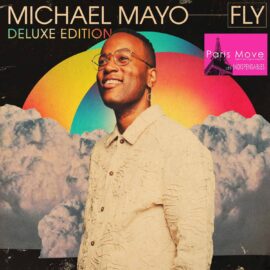 Michael Mayo – FLY (Deluxe Edition)