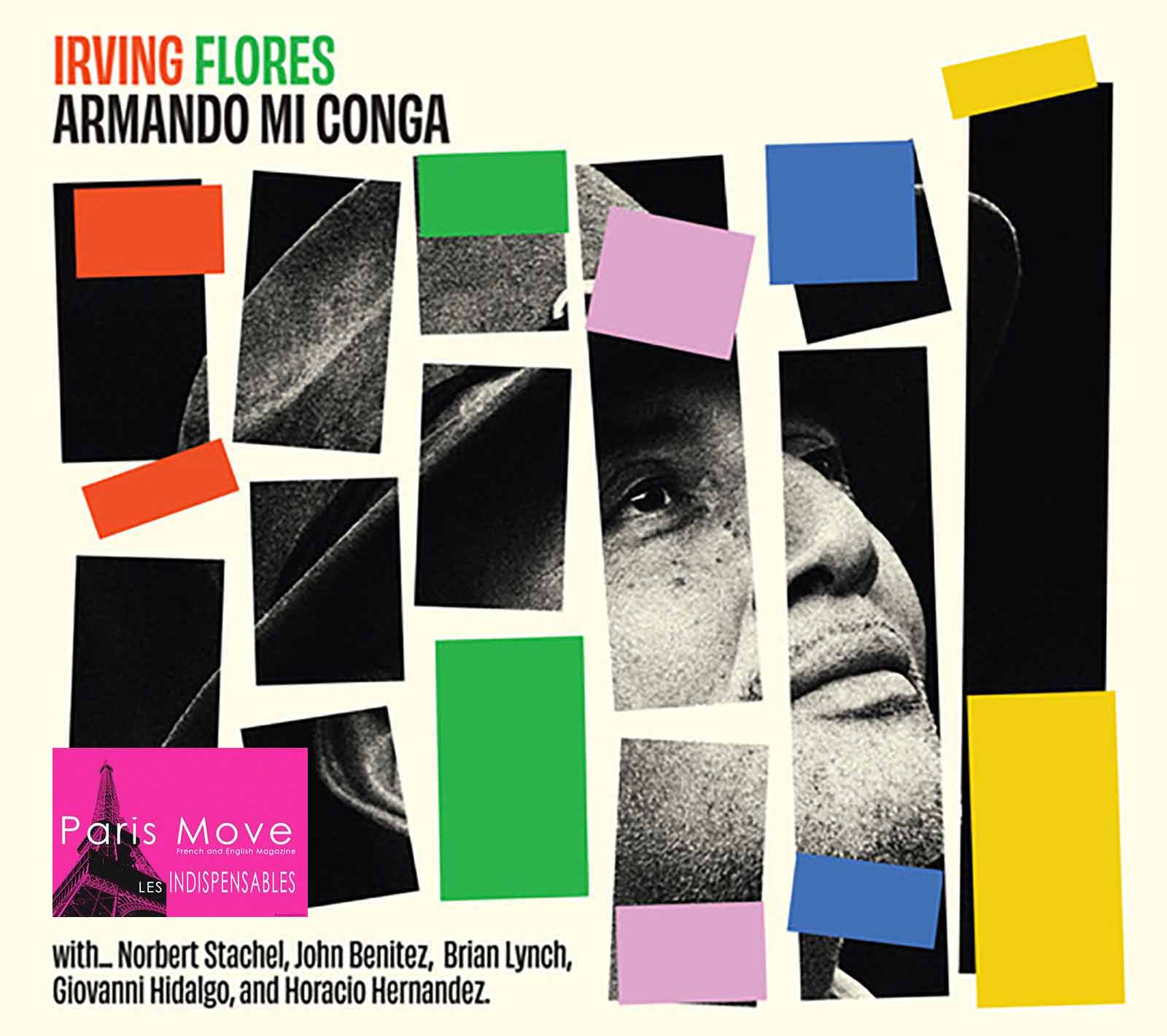 Irving Flores Afro-Cuban Jazz Sextet - Armando Mi Conga