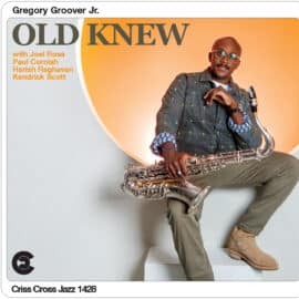 Gregory Groover Jr - Old Knew