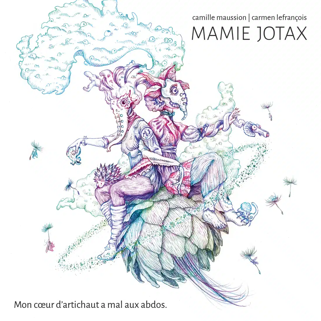 Mamie Jotax - Mon coeur d'artichaut a mal aux abdos