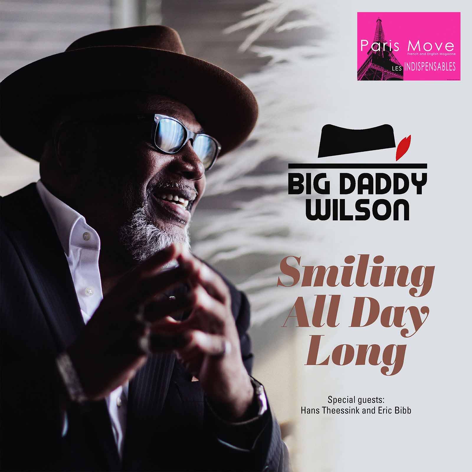Big Daddy Wilson - Smiling All Day Long