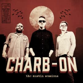 CHARB-ON - The Austin Sessions EP