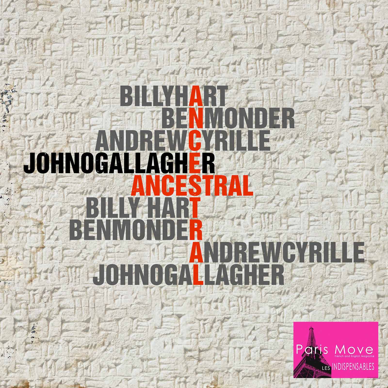 John O'Gallagher Featuring Ben Monder, Andrew Cyrille And Billy Hart – Ancestral