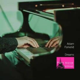Adam Forkelid – Dreams