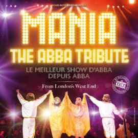 MANIA, the ABBA Tribute, le 17/10/2025 au Dôme de Paris
