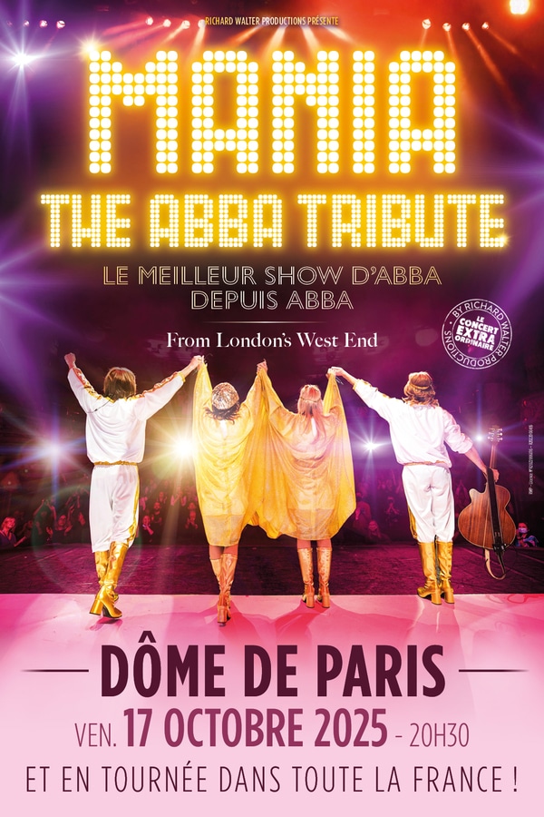 MANIA, the ABBA Tribute, le 17/10/2025 au Dôme de Paris