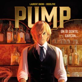 PUMP 01, UN SI GENTIL GARÇON…