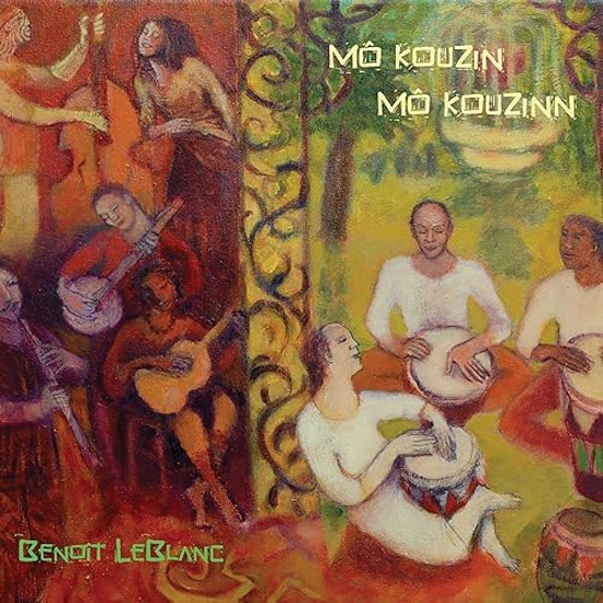 BENOIT LEBLANC - Mô Kouzin, Mô Kouzinn