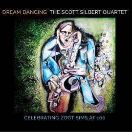 The Scott Silbert Quartet - Dream Dancing
