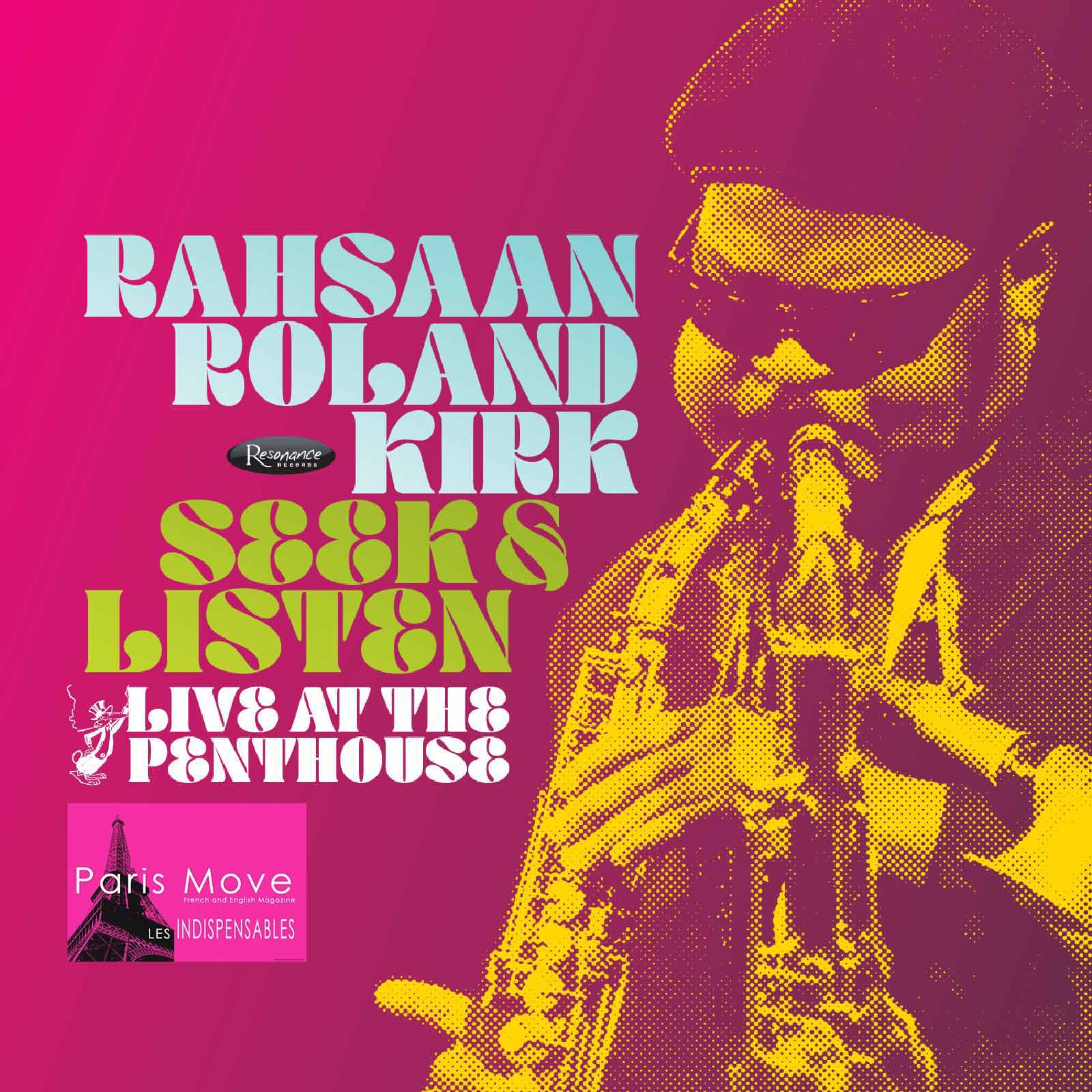 Rahsaan Roland Kirk - Seek & Listen: Live at the Penthouse