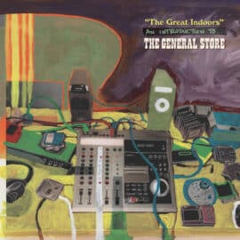 THE GENERAL STORE - The Great Indoors - An Introduction To The General Store