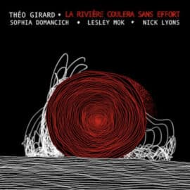 THÉO GIRARD & MOBKE - La Rivière Coulera Sans Effort