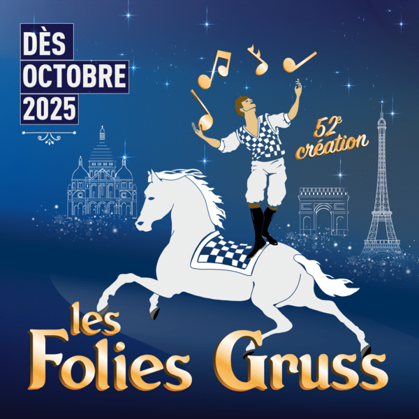 Les Folies Gruss à Paris du 19 Octobre 2025 au 29 mars 2026