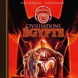 CIVILISATIONS T. 02 - EGYPTE