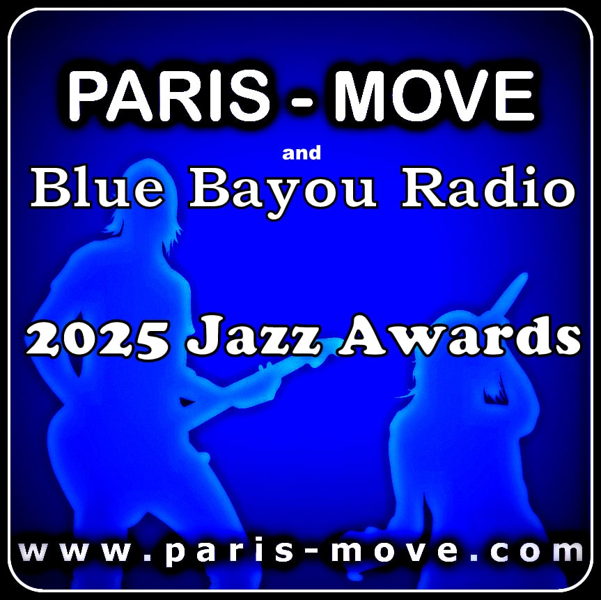 Paris-Move and Blue Bayou Radio 2025 Jazz Awards