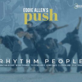 Eddie Allen & Push - Rhythm People
