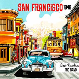 Steve Rosenbloom Bigband - San Francisco 1948