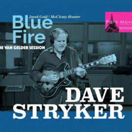 Dave Stryker - Blue Fire - The Van Gelder Session