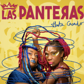 LAS PANTERAS - Hasta Cuando