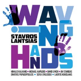 STAVROS LANTSIAS - Waving Hands
