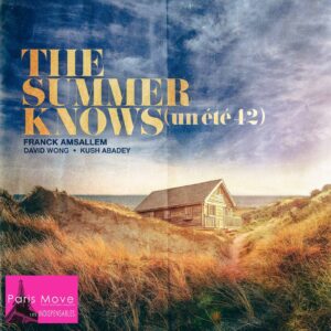 Franck Amsallem - The Summer knows