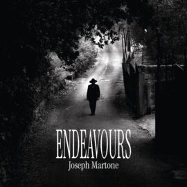 JOSEPH MARTONE - Endeavours