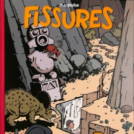 LES AVENTURES DE CAMILLE ET POMPON, T. 01 : FISSURES