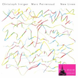 Christoph Irniger - Marc Perrenoud - New Lines