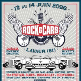 18 ème édition du Festival ROCK’&’CARS à Lavaur (81) du 12 au 14 juin 2026