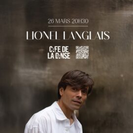 Lionel Langlais au Café de la Danse le 26 mars 2026