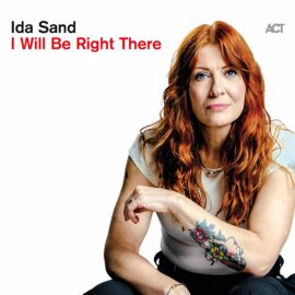 Ida Sand - I Will Be Right There