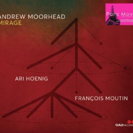 Andrew Moorhead – Mirage