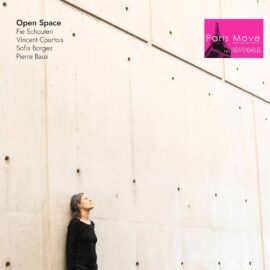 Fie Schouten, Vincent Courtois, Sofia Borges & Pierre Baux - Open Space