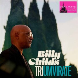 Billy Childs – Triumvirate