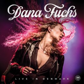 DANA FUCHS - Live In Denmark