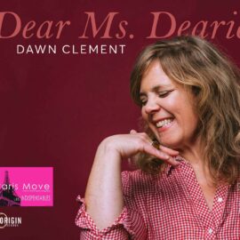 Dawn Clement - Dear Ms. Dearie